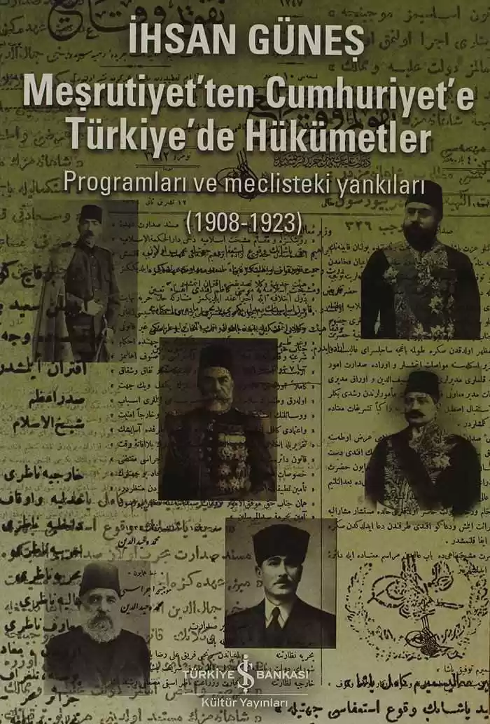 Meşrutiyetten Cumhuriyete Türkiye'de Hükümetler